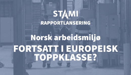 Fremhevet bilde fra «Rapportlansering: Er norsk arbeidsmiljø i europeisk toppklasse?»