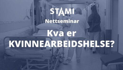 Fremhevet bilde fra «Nettseminar: Kva er kvinnearbeidshelse?»